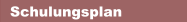 Schulungsplan